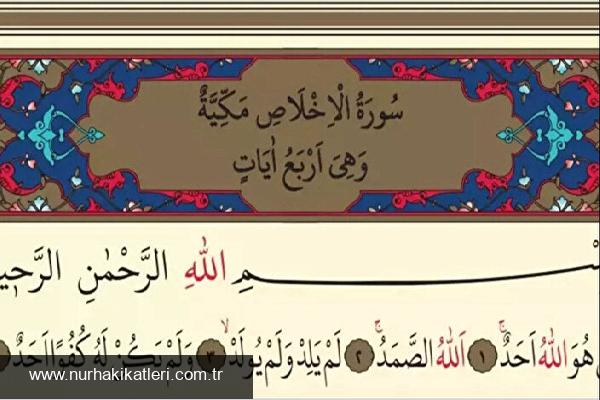 İhlâs Suresi Hakkında Derinlemesine İçerik ve Fazileti